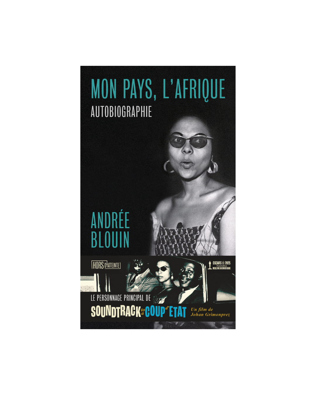 Mon pays, l’Afrique par Andrée Blouin
